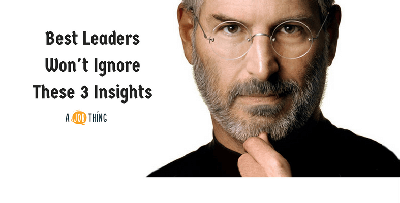 Cover image for Best Leaders Won't Ignore These 3 Insights 