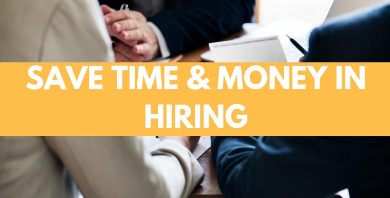 How To Save Time & Cost In Your Hiring Process