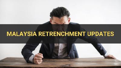 Cover image for Latest Retrenchment Updates in Malaysia