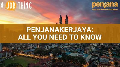 Cover image for Here's Everything You Should Know About PenjanaKerjaya