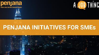 Cover image for Here are 12 PENJANA Initiatives for SMEs