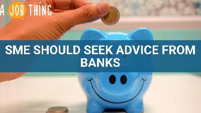 Cover image for SMEs Should Seek Advice From Banks Before Moratorium Ends