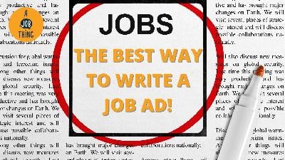 Cover image for Here's A Surefire Way to Write the Best Job Ad!
