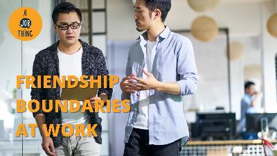 Cover image for How to Set Friendship Boundaries with Your Work Friends