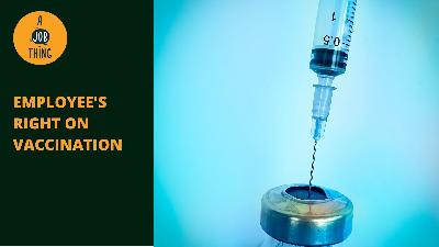 Cover image for MEF Says It Is Within the Employee's Right to Decline Vaccine