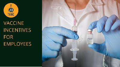Cover image for How to Incentivise and Encourage Employees to Take COVID-19 Vaccine