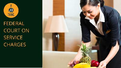 Cover image for Hotels Can't Use Service Charge to Fulfil Minimum Wage Obligations