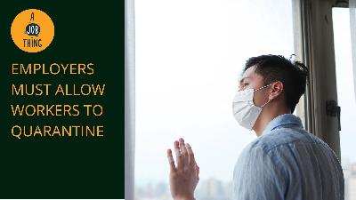 Cover image for Employers Risk Closure if They Do Not Allow Workers to Quarantine