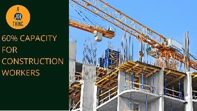 Cover image for Works Ministry Limits Worker Capacity at Construction Sites to 60%
