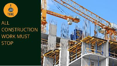Cover image for All Construction Work Must Stop, Except Critical Services