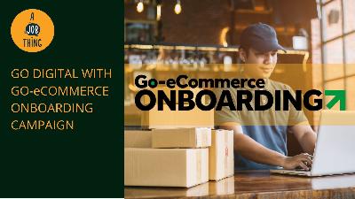 Cover image for Move Your Business Online via Go-Ecommerce Onboarding Campaign