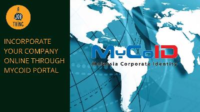 Cover image for Incorporate Your Company Online Through MYCoID Portal