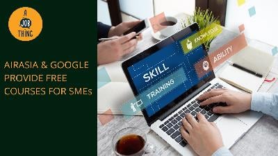 Cover image for airasia and Google Introduce Free Developmental Courses for SMEs