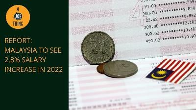 Cover image for Malaysia Workers Expected to See 2.8% Wage Increase in 2022