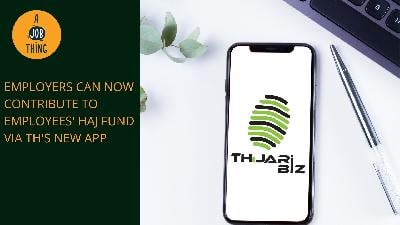 Cover image for TH’s App Enables Monthly Contribution to Employees’ Haj Fund