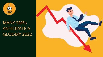 Cover image for SMEs Anticipate a Bleak 2022