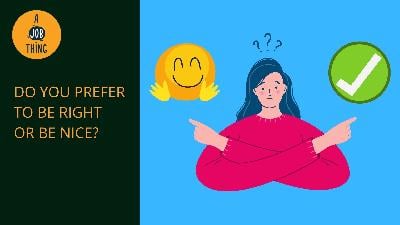 Cover image for Would You Rather Be Right or Would You Rather Be Nice?