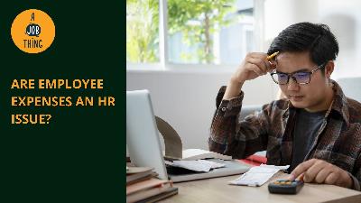 Cover image for Are Employee Expenses an HR Issue?