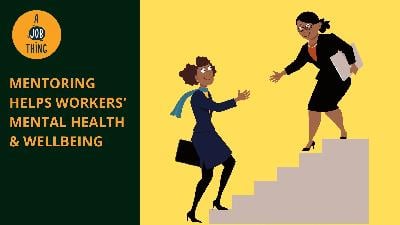 Cover image for Mentoring Helps Workplace Mental Health and Employee Wellbeing