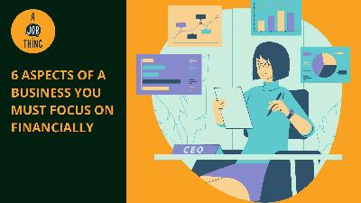 Cover image for 6 Aspects of a Business You Must Focus On Financially
