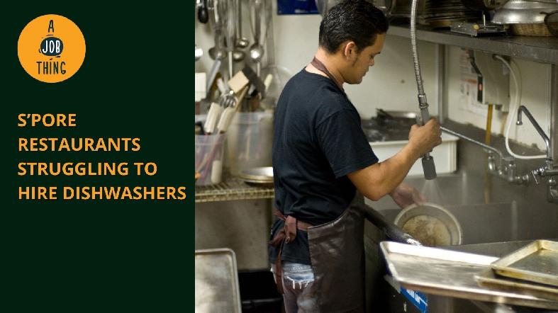 S’pore Restaurants Having a Tough Time Hiring Dishwashers