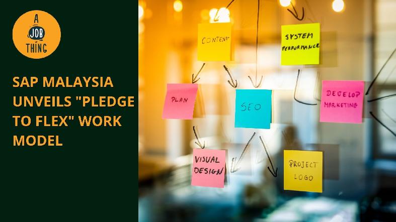 SAP Malaysia Unveils "Pledge to Flex" Work Model
