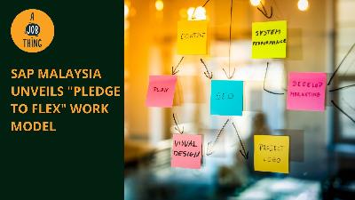 Cover image for SAP Malaysia Unveils "Pledge to Flex" Work Model
