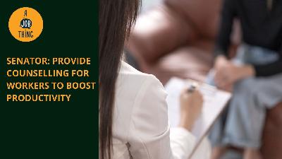 Cover image for Provide Counselling for Workers to Boost Productivity