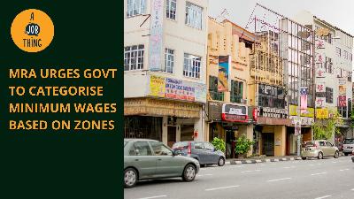 Cover image for Govt Urged to Categorise Minimum Wages Based on Zones