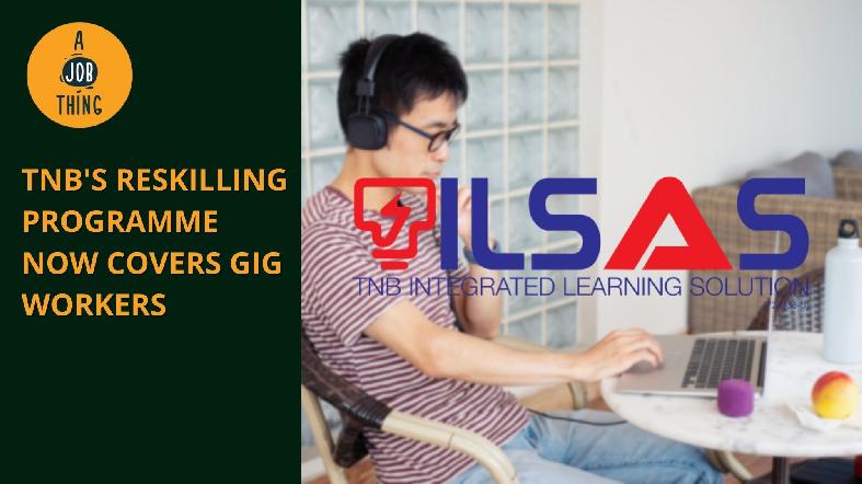 TNB's Reskilling Programme Now Covers Gig Workers