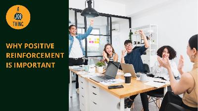 Cover image for The Importance of Positive Reinforcement in the Workplace