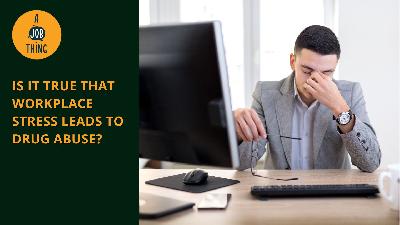 Cover image for Is It True That Workplace Stress Leads to Drug Abuse?