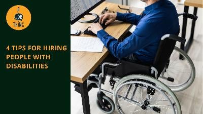Cover image for 4 Tips for Hiring People With Disabilities