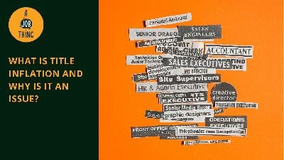 Cover image for What Is Title Inflation and Why Is It an Issue?