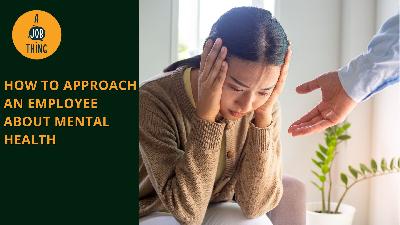 Cover image for How to Approach an Employee About Their Mental Health