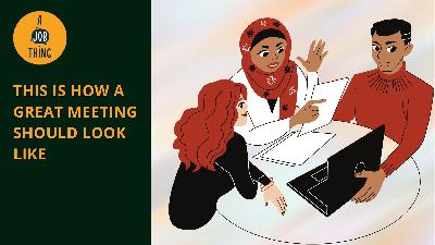 Cover image for This Is How a Great Meeting Should Look Like