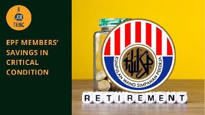 Cover image for EPF Members’ Savings in Critical Condition