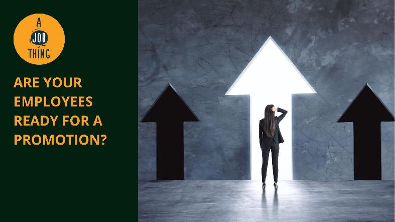 Are Your Employees Ready to Be Promoted?