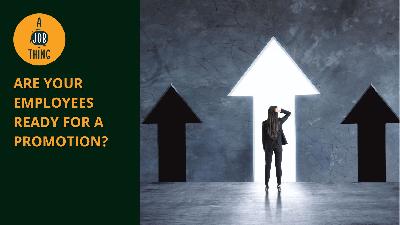 Cover image for Are Your Employees Ready to Be Promoted?