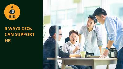 Cover image for 5 Ways CEOs Can Support HR 