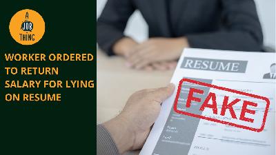 Cover image for Worker Ordered to Return Salary for Lying on Resume