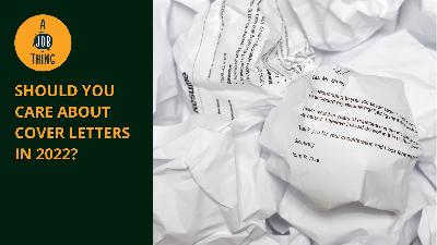 Cover image for Should You Still Care About Cover Letters in 2022?