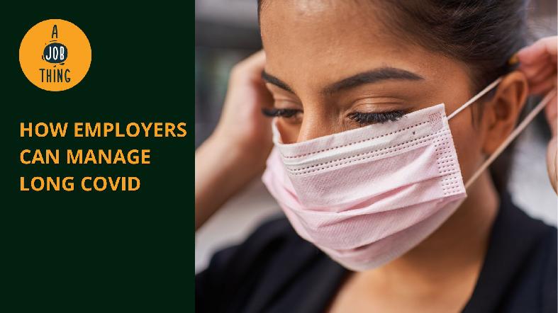 How Employers Can Manage Long COVID