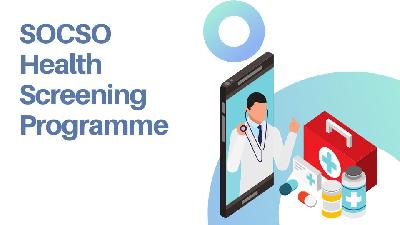 Cover image for The Guide to SOCSO’s Health Screening Programme