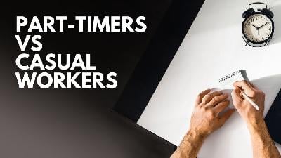 Cover image for Differences Between Part-Timers and Casual Workers