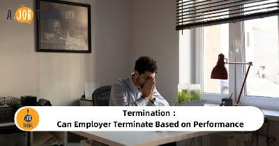 Cover image for Termination : Can Employer Terminate Based on Performance