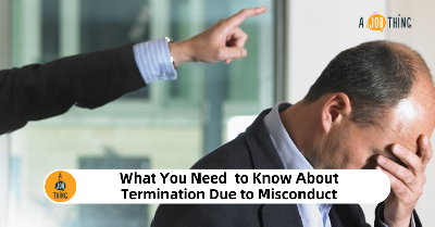 Cover image for What You Need to Know About Termination Due to Misconduct
