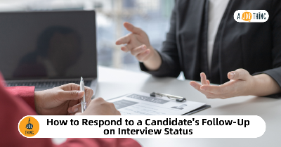 Cover image for How to Respond to a Candidate's Follow-Up on Interview Status
