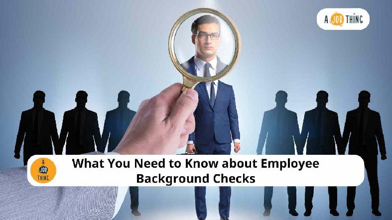 What You Need to Know about Employee Background Checks