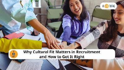 Cover image for Why Cultural Fit Matters in Recruitment and How to Get It Right